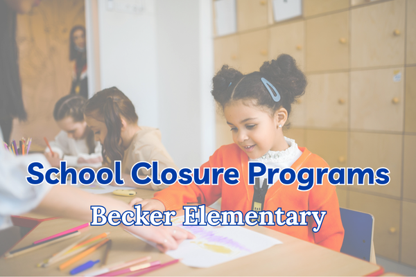 Programs for Becker Elementary Student Holidays & Closures