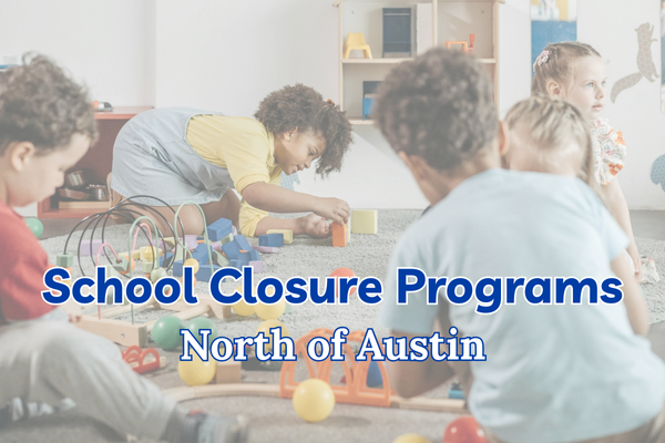 Programs for Student Holidays & Closures in Schools North of Austin